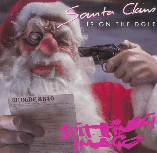 Spitting Image - Santa Claus is on the Dole