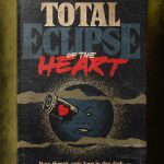 "Stephen King's Stranger Love Songs", Butcher Billy. "Total Eclipse of the Heart", Bonnie Tyler.