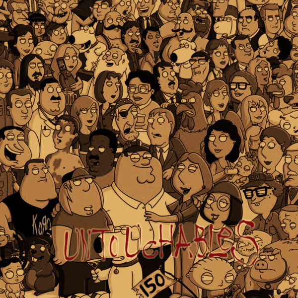 (Family Guy) Korn - Untouchables